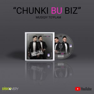 "Chunki bu biz" musiqiy to