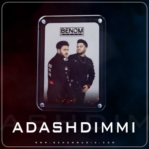 Benom Guruhidan yangi tarona "ADASHDIMMI"